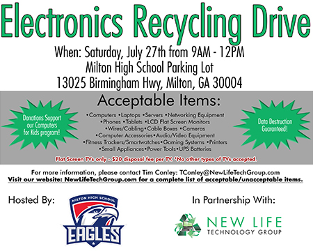 New Life Technology Group and Milton High School electronics recycling drive Saturday July 27